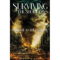 Surviving The Short Days: Welcome To The End Time