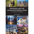 Indonesia and the Asian Development Bank: Fifty Years of Partnership