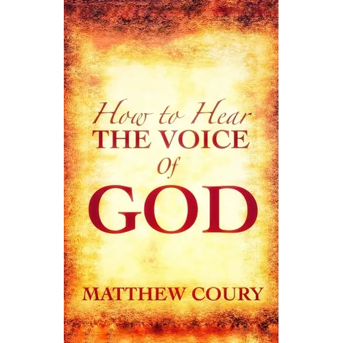 How to Hear the Voice of God