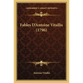 Fables D'Antoine Vitallis (1796)