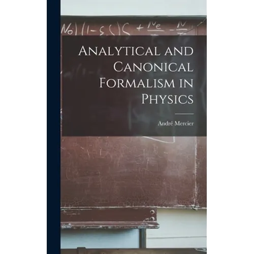 Analytical and Canonical Formalism in Physics