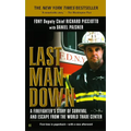 Last Man Down: A Firefighter's Story of Survival and Escape from the World Trade Center