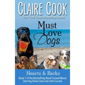 Must Love Dogs: Hearts & Barks: (Book 7)