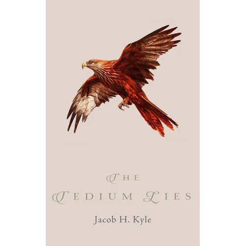 The Tedium Lies