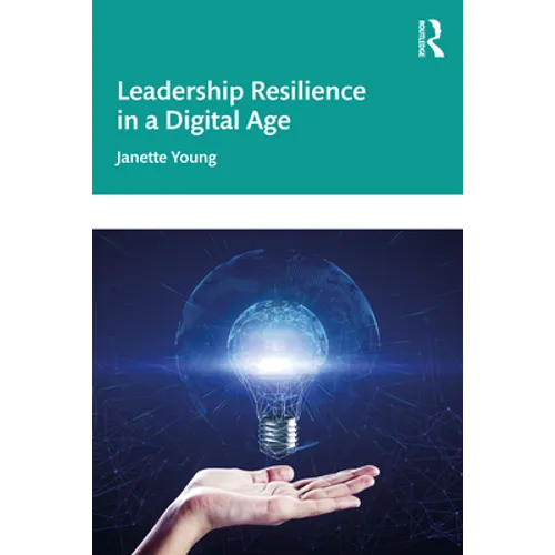 Leadership Resilience in a Digital Age