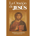 La Oración de Jesús: Iniciación a la Práctica