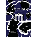 UVA Untold: Black Women's Narratives at the University of Virginia