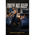 You're Not Asleep