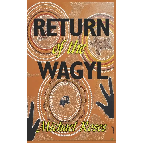 Return of the Wagyl