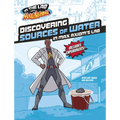 Discovering Sources of Water in Max Axiom's Lab