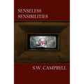 Senseless Sensibilities