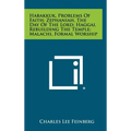 Habakkuk, Problems Of Faith; Zephaniah, The Day Of The Lord; Haggai, Rebuilding The Temple; Malachi, Formal Worship