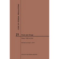 Code of Federal Regulations Title 21, Food and Drugs, Parts 1300-End, 2019