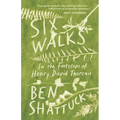 Six Walks: In the Footsteps of Henry David Thoreau