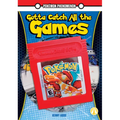 Gotta Catch All the Games