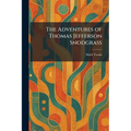 The Adventures of Thomas Jefferson Snodgrass