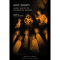 Holy Ghosts: Classic Tales of the Ecclesiastical Uncanny