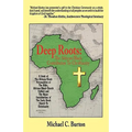 Deep Roots: The African/Black Contribution To Christianity