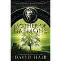 Mother of Daemons: The Sunsurge Quartet Book 4