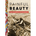 Painful Beauty: Tlingit Women, Beadwork, and the Art of Resilience