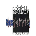 Puritan Boston and Quaker Philadelphia