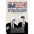 Sad! Donald 'biff' Trump Is President: The Striking Similarities Between Donald Trump and Bully Biff Tannen from Back to the Future II
