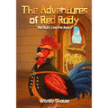 The Adventures Of Red Rudy: Red Rudy Lost His Booty