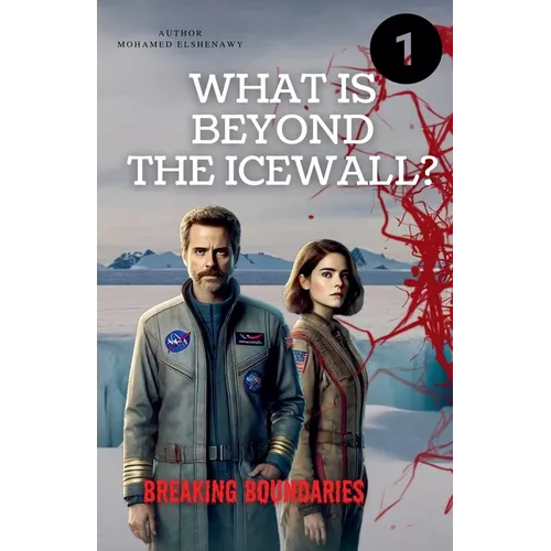 Beyond the Ice Wall "Breaking Boundaries"