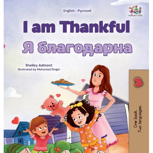 I am Thankful (English Russian Bilingual Children's Book)