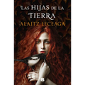 Las Hijas de la Tierra / The Daughters of the Earth