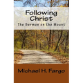 Following Christ: The Sermon on the Mount