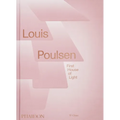 Louis Poulsen: First House of Light