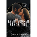 Every Summer Since You