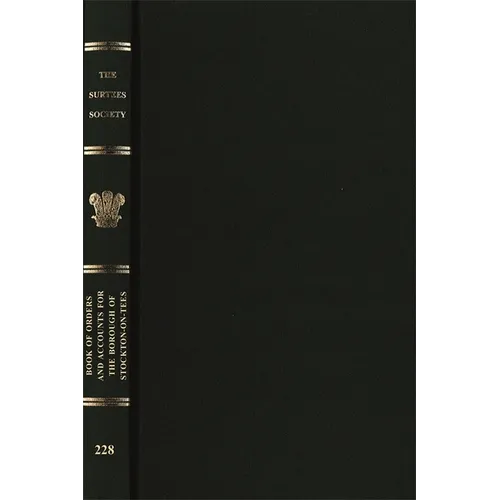 Book of Orders and Accounts for the Borough of Stockton-On-Tees