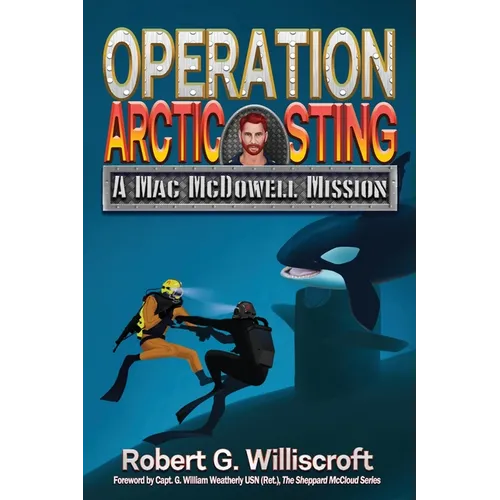 Operation Arctic Sting: A Mac McDowell Mission