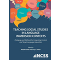 Teaching Social Studies in Language Immersion Contexts: Pedagogy and Methods for Integrating Content and Target Language Acquisition