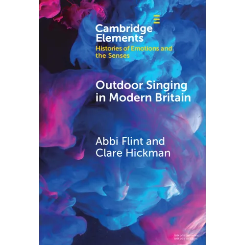 Outdoor Singing in Modern Britain