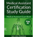 Medical Assistant Certification Study Guide: Medical Assistant Exam Book