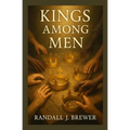 Kings Among Men