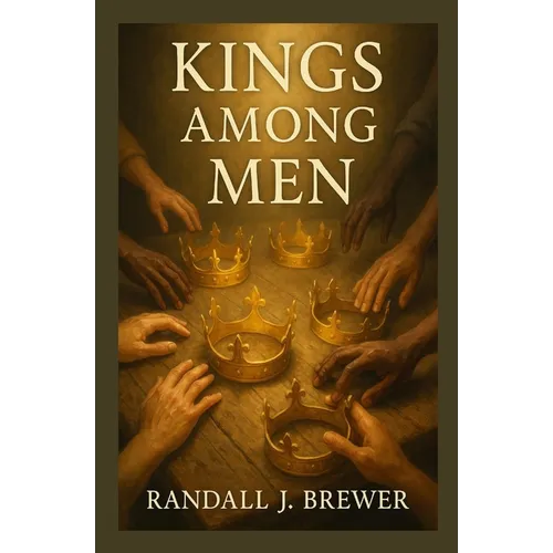 Kings Among Men