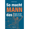 So macht MANN das