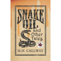 Snake Oil and Other Tales