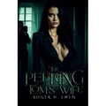 The Peeping Tom's Wife