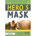 The Hero's Mask