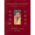 Un Mar de Sabiduría: Reflexiones del Dalai Lama Para La Vida Diaria