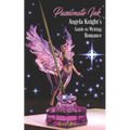 Passionate Ink: Angela Knight's Guide to Writing Romance