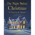 The Night Before Christmas: A Visit From St. Nicholas