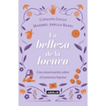 La Belleza de la Locura / The Beauty of Madness