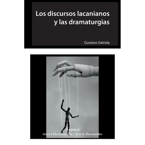 Los discursos lacanianos y las dramaturgias