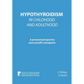 Hypothyroidism In Childhood and Adulthood